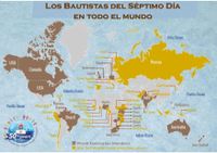 BAUTISTAS DEL SÉPTIMO DÍA EN EL MUNDO BAUTISTAS DEL SÉPTIMO DÍA EN EL MUNDO